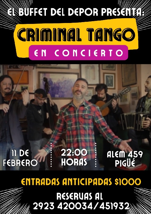 Criminal Tango llega a Pigué